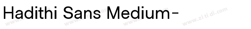 Hadithi Sans Medium字体转换